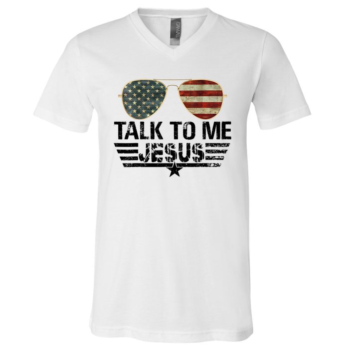 Talk To Me Jesus Glasses Usa Flag V-Neck T-Shirt