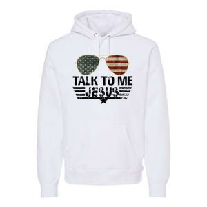 Talk To Me Jesus Glasses Usa Flag Premium Hoodie