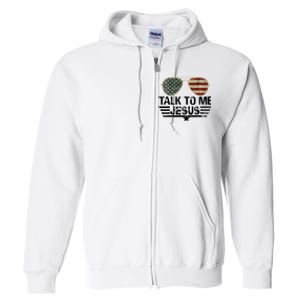 Talk To Me Jesus Glasses Usa Flag Full Zip Hoodie