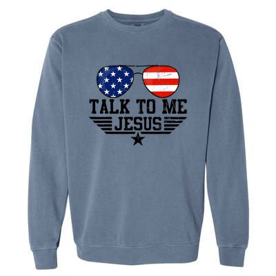 Talk To Me Jesus Glasses Usa Flag Garment-Dyed Sweatshirt