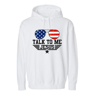 Talk To Me Jesus Glasses Usa Flag Garment-Dyed Fleece Hoodie