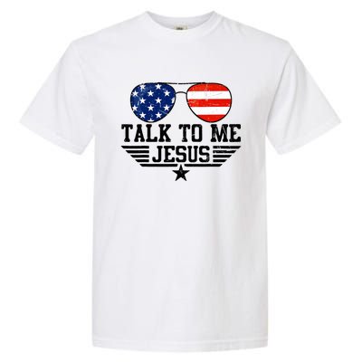 Talk To Me Jesus Glasses Usa Flag Garment-Dyed Heavyweight T-Shirt