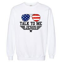 Talk To Me Jesus Glasses Usa Flag Garment-Dyed Sweatshirt