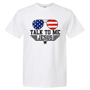 Talk To Me Jesus Glasses Usa Flag Garment-Dyed Heavyweight T-Shirt