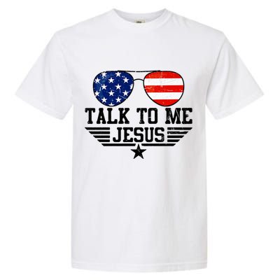 Talk To Me Jesus Glasses Usa Flag Garment-Dyed Heavyweight T-Shirt