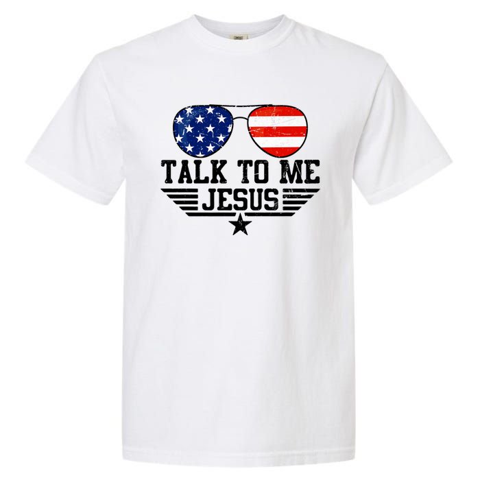 Talk To Me Jesus Glasses Usa Flag Garment-Dyed Heavyweight T-Shirt