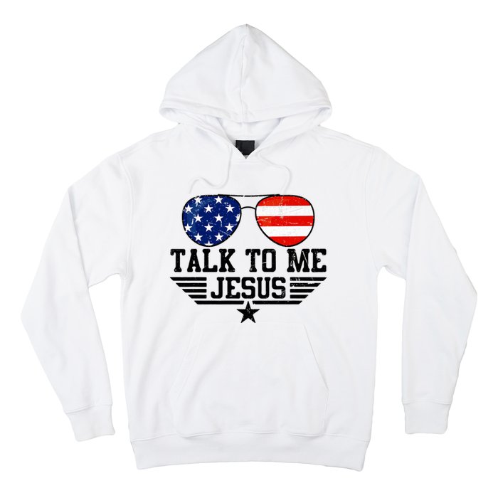 Talk To Me Jesus Glasses Usa Flag Hoodie