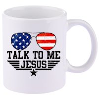 Talk To Me Jesus Glasses Usa Flag 11oz C Handle Ceramic Mug