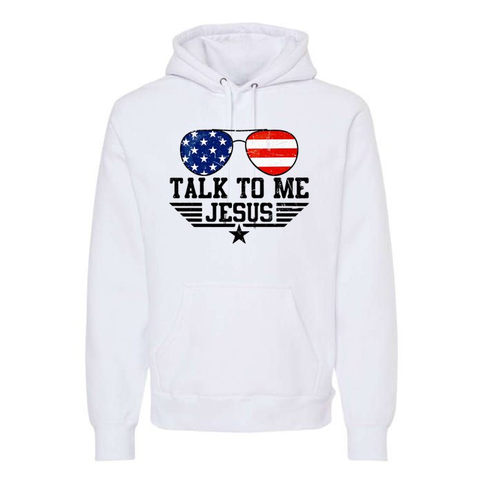 Talk To Me Jesus Glasses Usa Flag Premium Hoodie