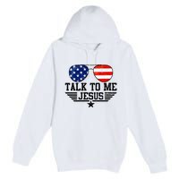 Talk To Me Jesus Glasses Usa Flag Premium Pullover Hoodie