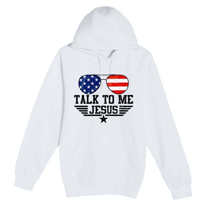 Talk To Me Jesus Glasses Usa Flag Premium Pullover Hoodie