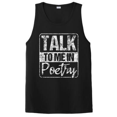 Talk To Me In Poetry Poet Literature Poem Writing PosiCharge Competitor Tank