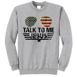 Talk To Me Jesus Glasses US Flag Tall Sweatshirt