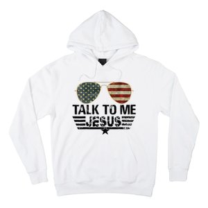 Talk To Me Jesus Glasses US Flag Hoodie