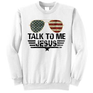 Talk To Me Jesus Glasses US Flag Sweatshirt