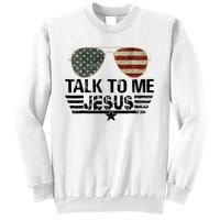 Talk To Me Jesus Glasses US Flag Sweatshirt