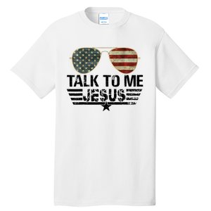 Talk To Me Jesus Glasses US Flag Tall T-Shirt