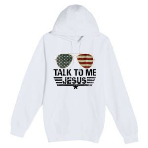 Talk To Me Jesus Glasses US Flag Premium Pullover Hoodie