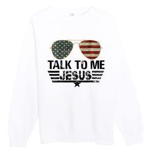 Talk To Me Jesus Glasses US Flag Premium Crewneck Sweatshirt