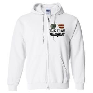 Talk To Me Jesus Glasses US Flag Full Zip Hoodie