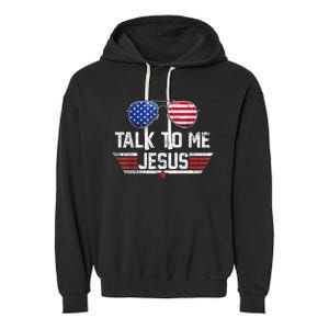 Talk To Me Jesus Glasses US Flag Garment-Dyed Fleece Hoodie