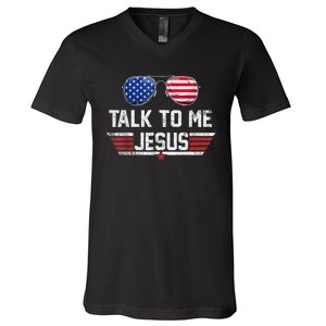 Talk To Me Jesus Glasses US Flag V-Neck T-Shirt