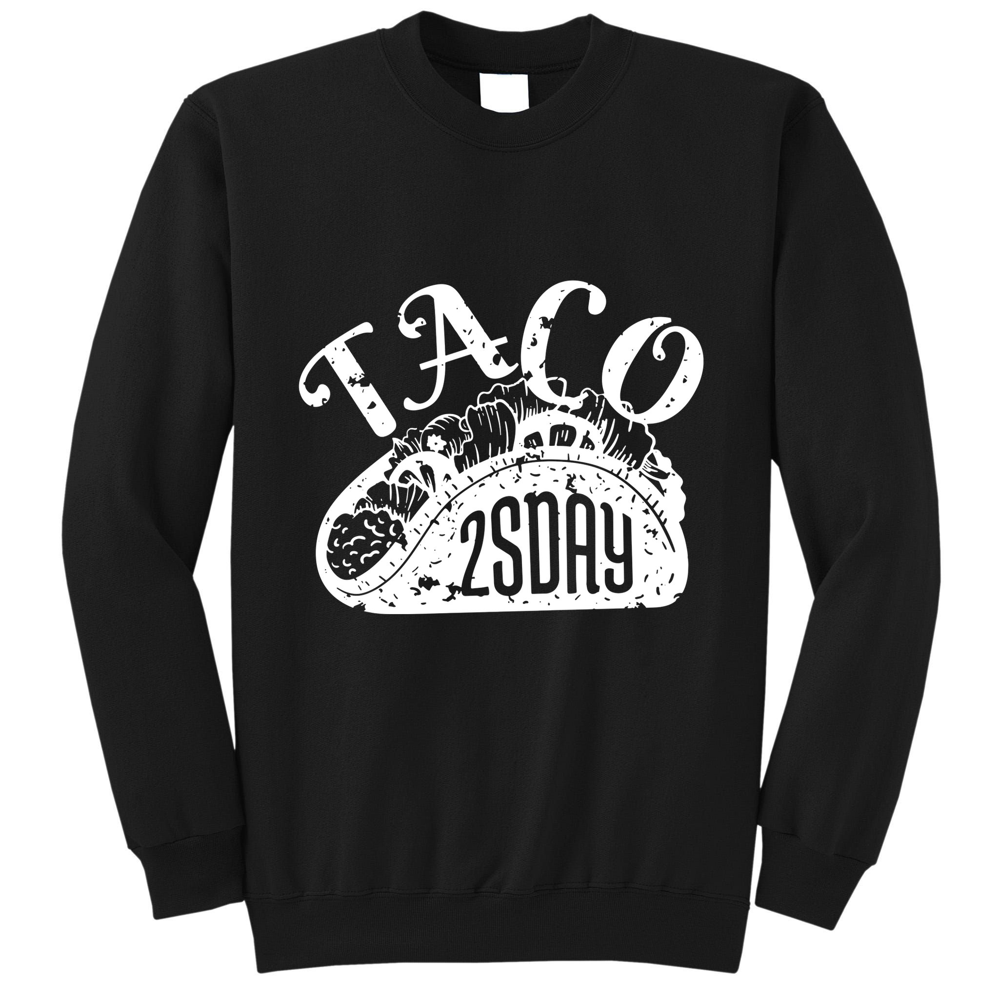 Taco Tuesday Mexican Tall Sweatshirt