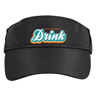 This Team Make Me Drink Miami Football Adult Drive Performance Visor