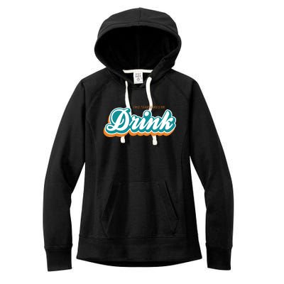 This Team Make Me Drink Miami Football Women's Fleece Hoodie