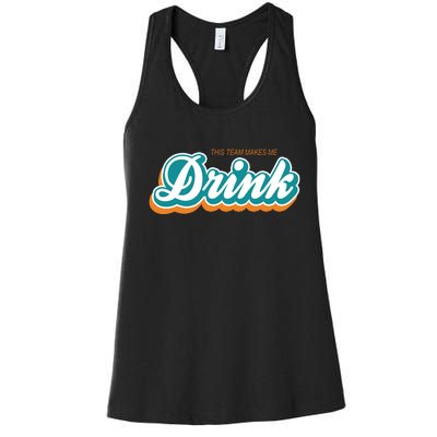 This Team Make Me Drink Miami Football Women's Racerback Tank