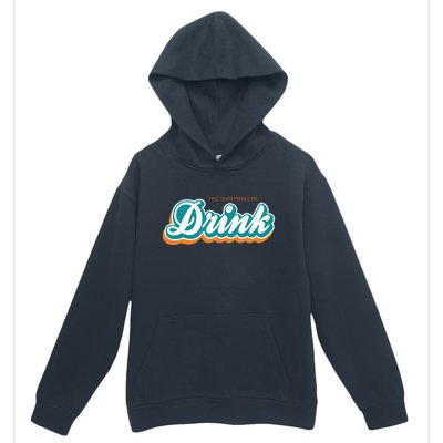 This Team Make Me Drink Miami Football Urban Pullover Hoodie