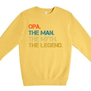 The The Myth The Legend Gift Opa Dad Premium Crewneck Sweatshirt