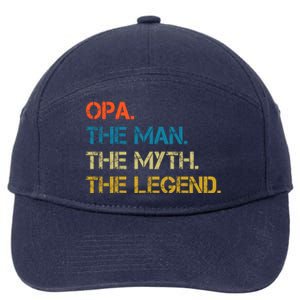 The The Myth The Legend Gift Opa Dad 7-Panel Snapback Hat