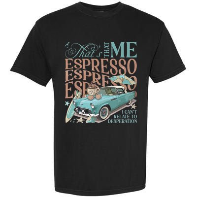 That’S That Me Espresso Garment-Dyed Heavyweight T-Shirt