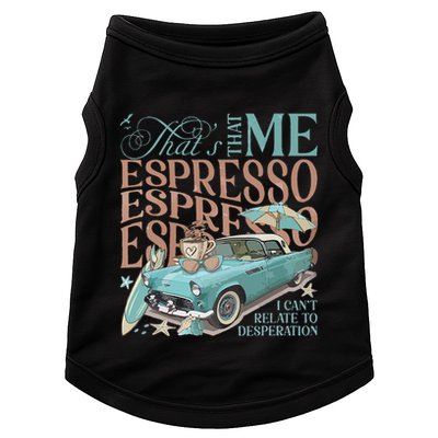 That’S That Me Espresso Doggie Tank