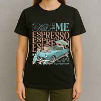 That’S That Me Espresso T-Shirt