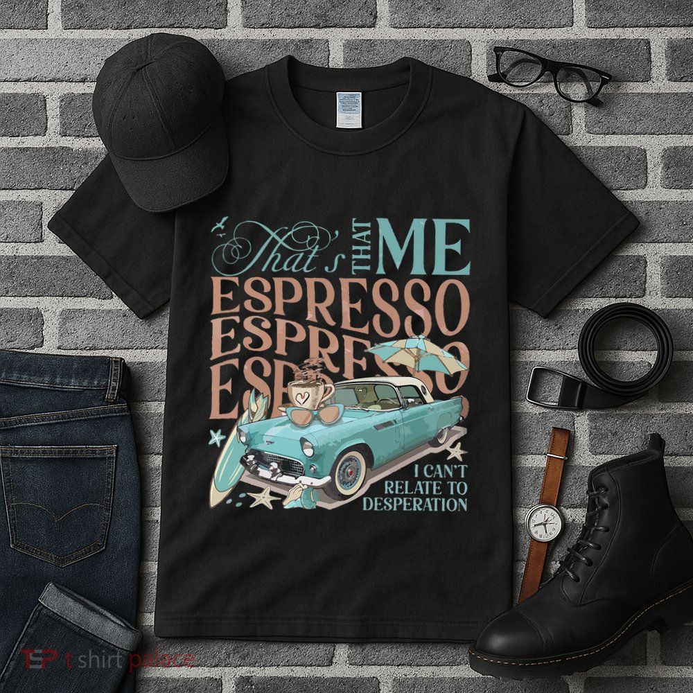 That’S That Me Espresso Tall T-Shirt