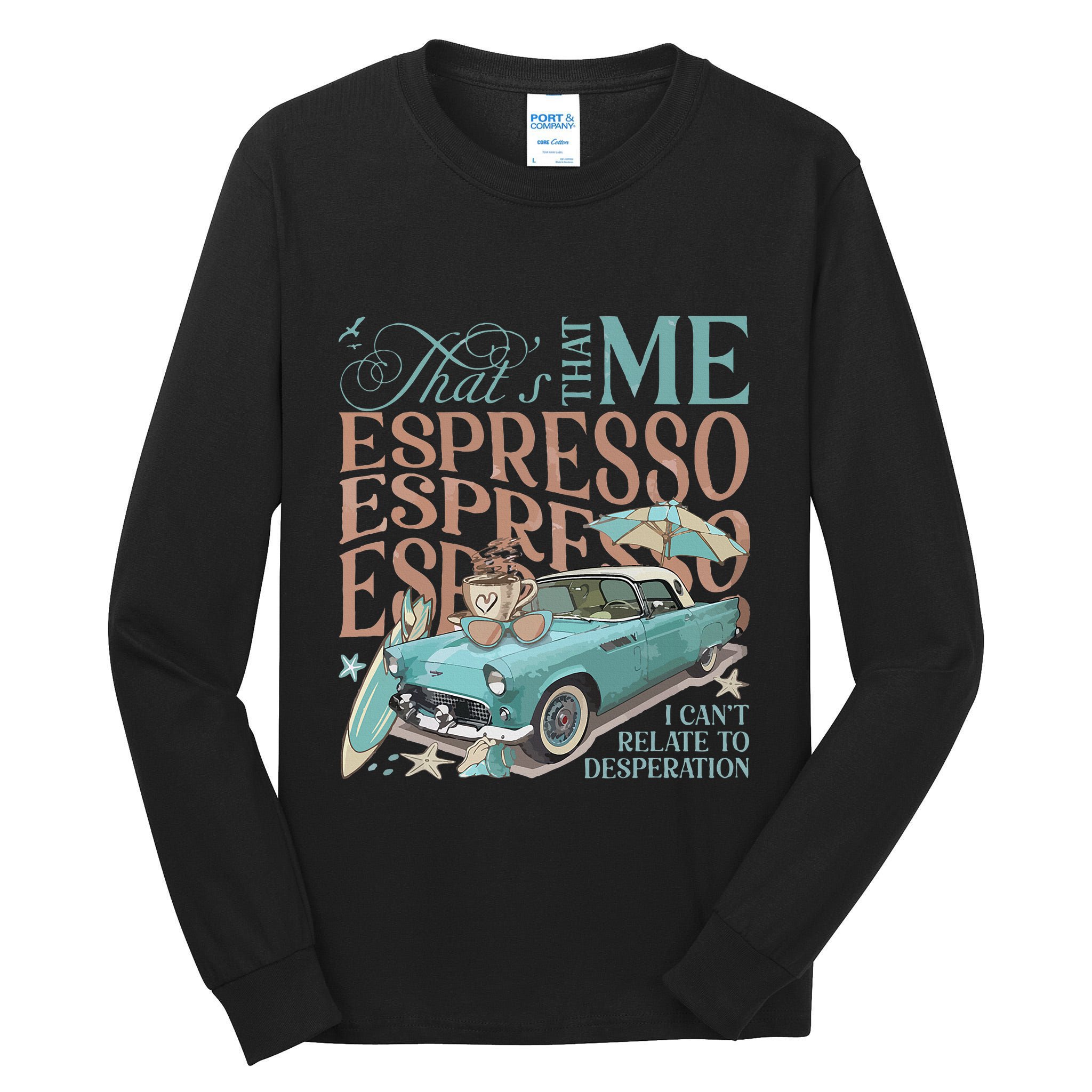 That’S That Me Espresso Tall Long Sleeve T-Shirt