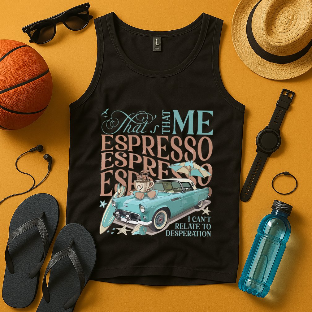 That’S That Me Espresso Tank Top