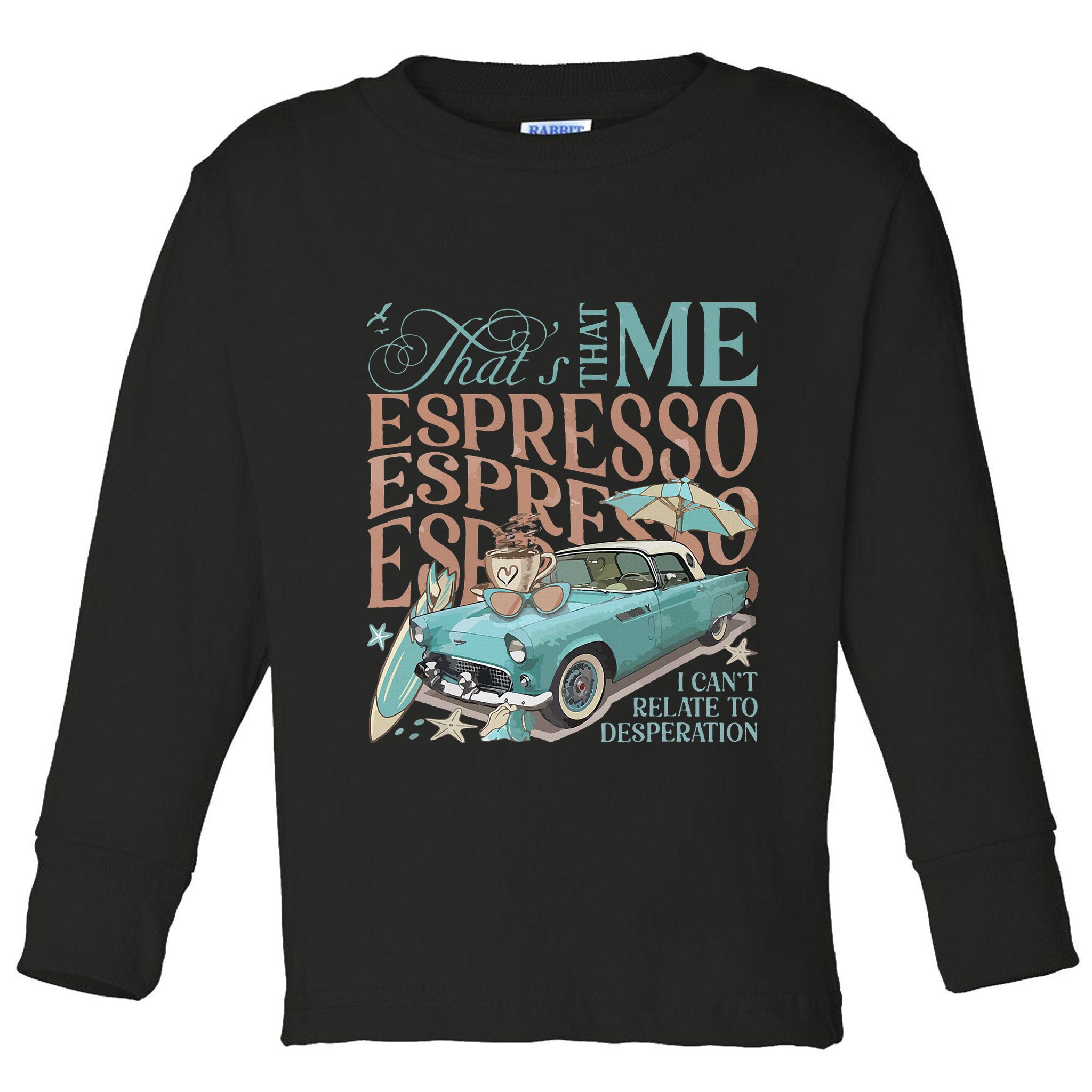 That’S That Me Espresso Toddler Long Sleeve Shirt
