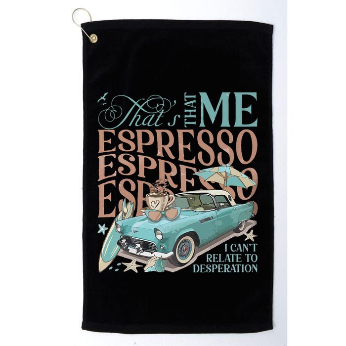 That’S That Me Espresso Golf Towel