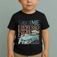 That’S That Me Espresso Toddler T-Shirt