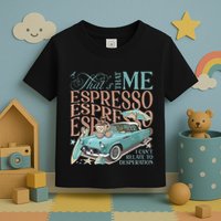 That’S That Me Espresso Toddler T-Shirt