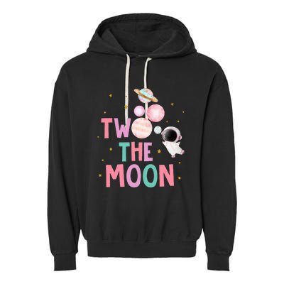 Two The Moon Birthday Outfit Girl 2 Year Old 2nd Bday Garment-Dyed Fleece Hoodie