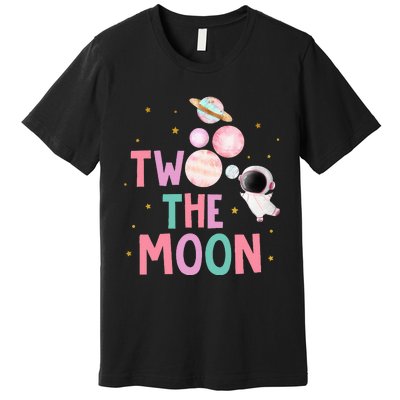 Two The Moon Birthday Outfit Girl 2 Year Old 2nd Bday Premium T-Shirt