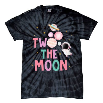 Two The Moon Birthday Outfit Girl 2 Year Old 2nd Bday Tie-Dye T-Shirt