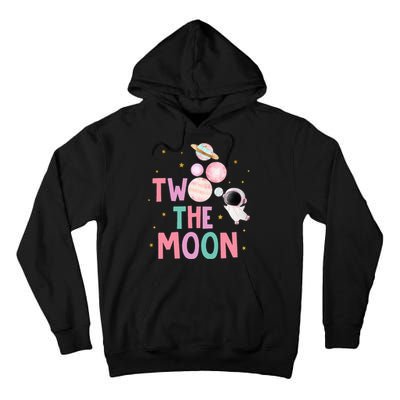 Two The Moon Birthday Outfit Girl 2 Year Old 2nd Bday Tall Hoodie