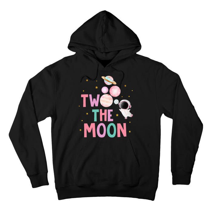 Two The Moon Birthday Outfit Girl 2 Year Old 2nd Bday Tall Hoodie