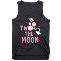 Two The Moon Birthday Outfit Girl 2 Year Old 2nd Bday Tank Top