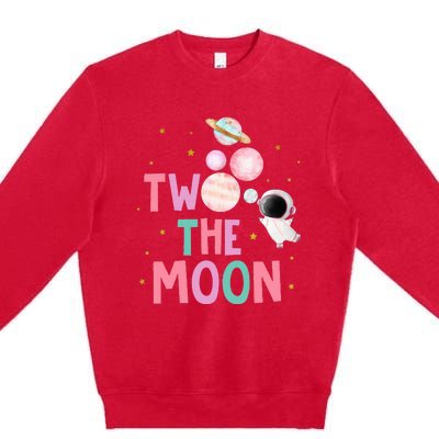 Two The Moon Birthday Outfit Girl 2 Year Old 2nd Bday Premium Crewneck Sweatshirt